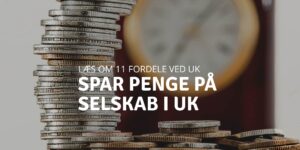 Spar penge på selskab i UK